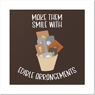 Make Them Smile With Edible Arrangements Posters and Art